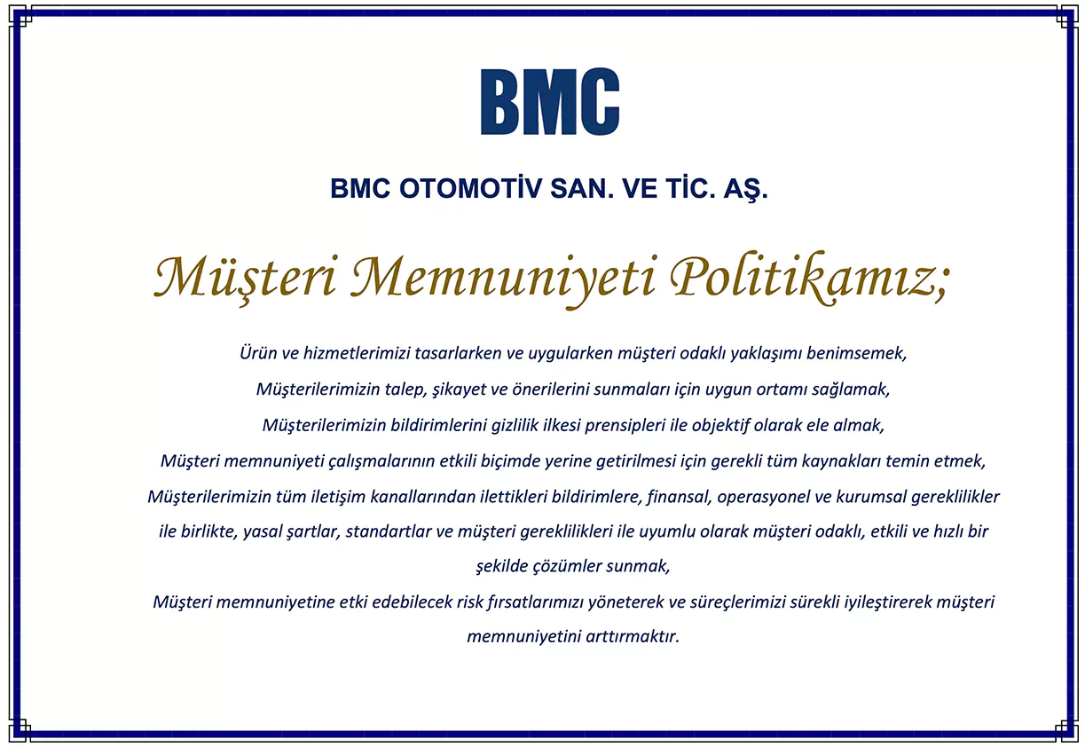 Müşteri Memnuniyeti Politikamız