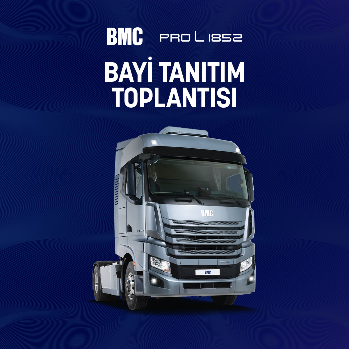PRO L 1852 Bayi Tanıtım Toplantısı