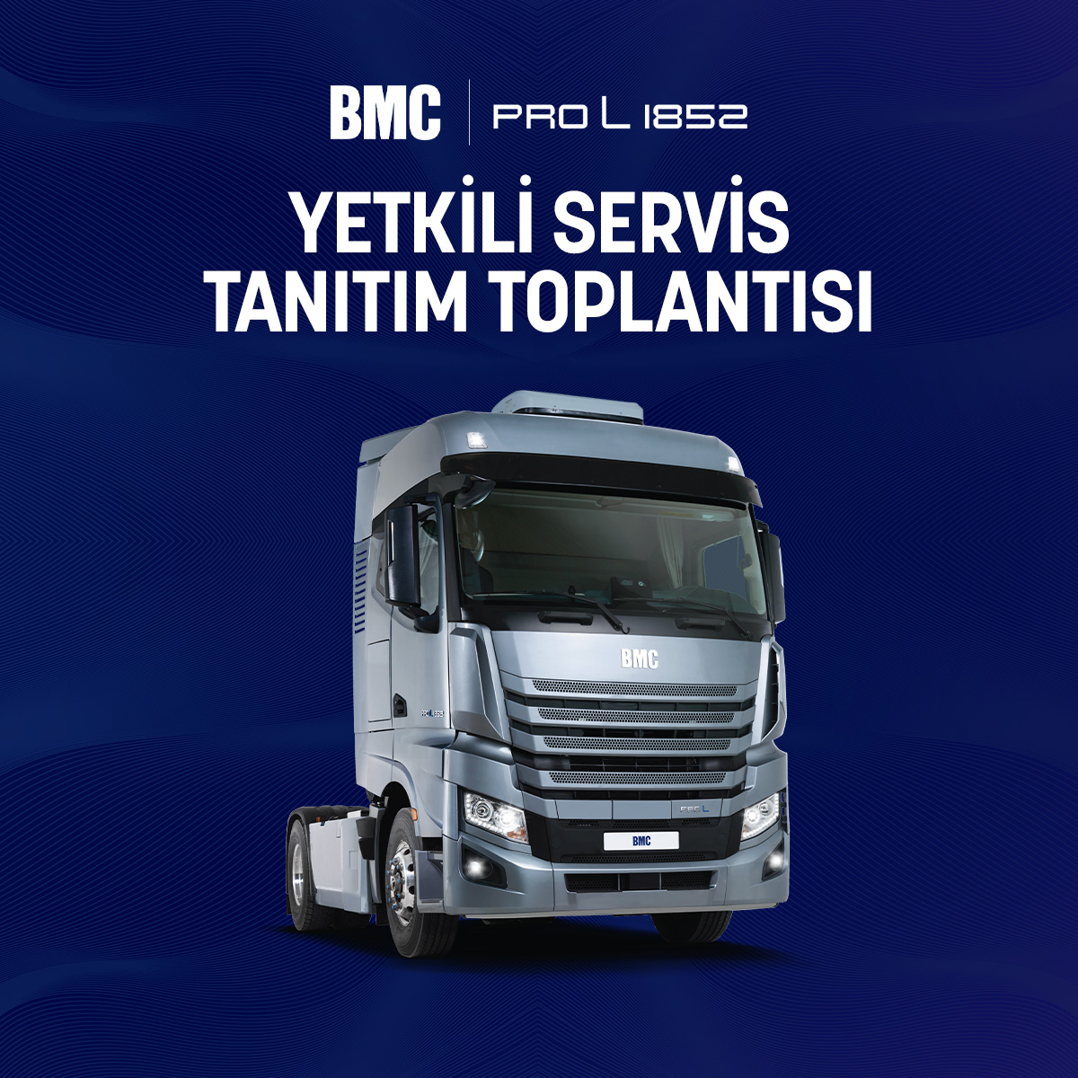 PRO L 1852 Yetkili Servis Tanıtım Toplantısı
