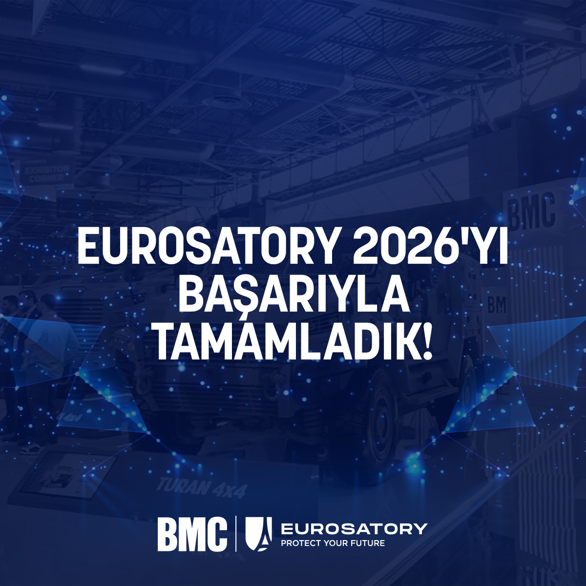 EUROSATORY 2026'YI BAŞARIYLA TAMAMLADIK!
