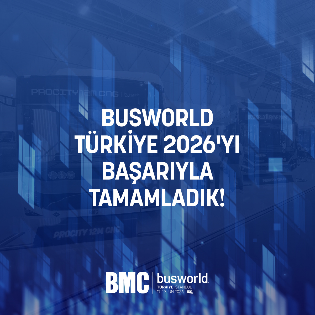 BUSWORLD TÜRKİYE 2026'YI BAŞARIYLA TAMAMLADIK!