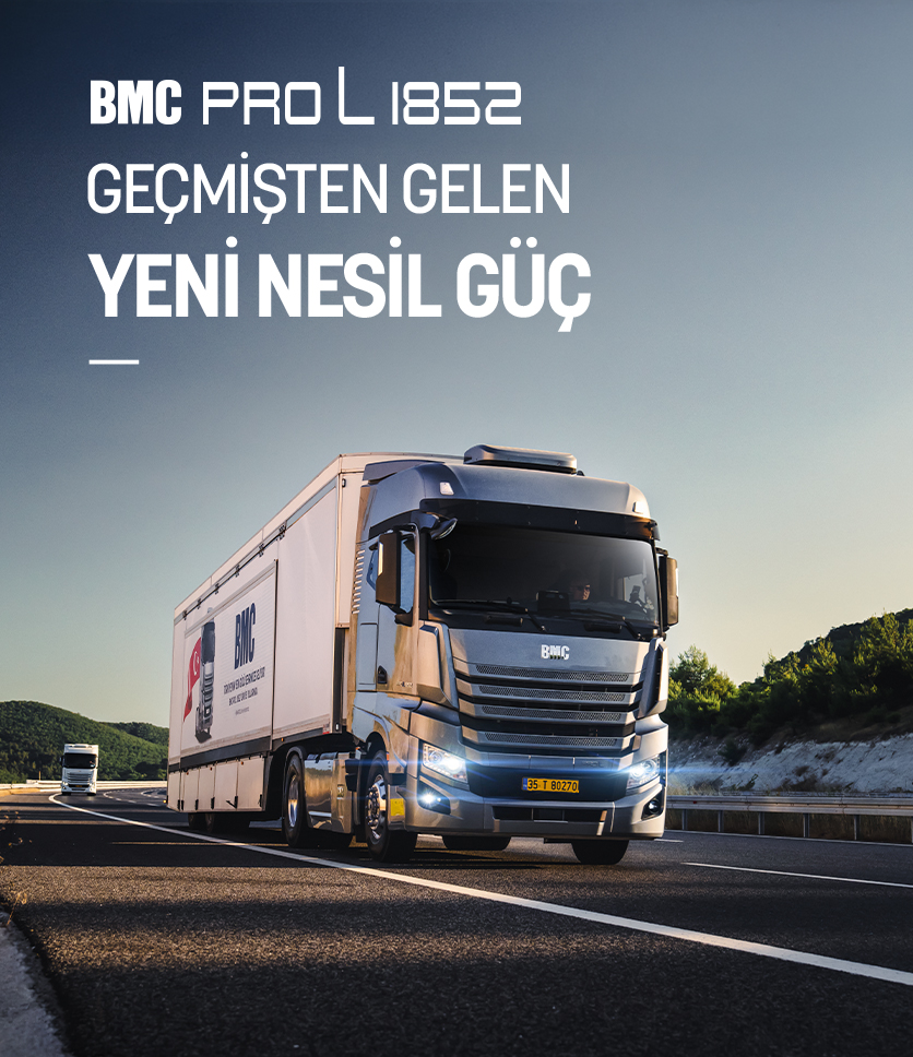 TÜRKİYE’NİN YENİ GÜCÜ BMC PRO L 1852 İLE TANIŞIN